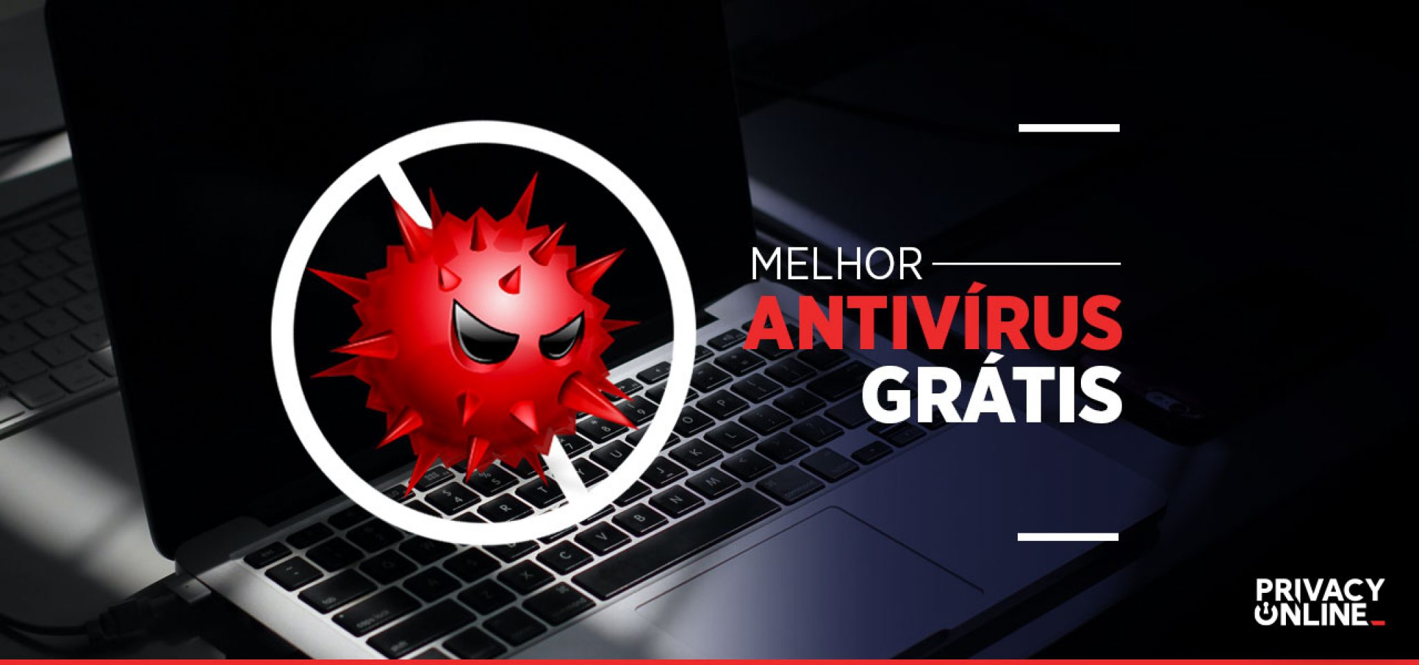 Melhor Antivírus Grátis 2023: O melhor do mercado | PrivacyOnline.com.br