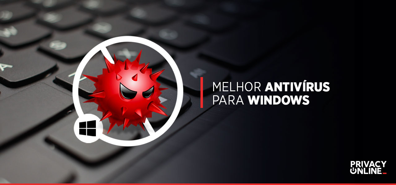 melhor antivírus para windows