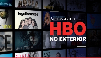 Como assistir HBO ao vivo online no exterior em 2024