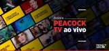 Aprenda como assistir Peacock TV utilizando uma super VPN