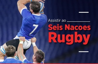 Como assistir ao campeonato Seis Nacoes Rugby online