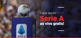 Aprenda como fazer transmissão Campeonato Italiano ao vivo em 2022