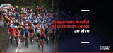 Assista o Campeonato Mundial de Ciclismo em Estrada 2024