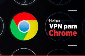 Melhor VPN Chrome 2024: a VPN mais eficiente para seu browser