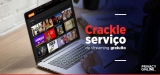 Streaming grátis: Como assistir Crackle de graça com uma VPN