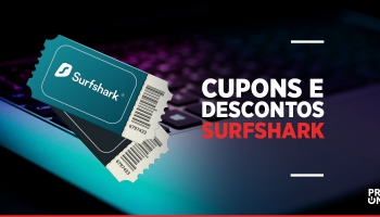 Cupom Surfshark VPN: 81% de desconto mais dois meses de graça!