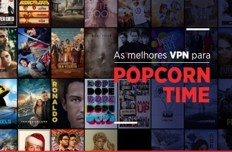 As melhores VPN para Popcorn Time em 2024