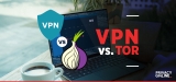 Comparação Tor vs VPN 2022: qual é mais segura e eficiente?